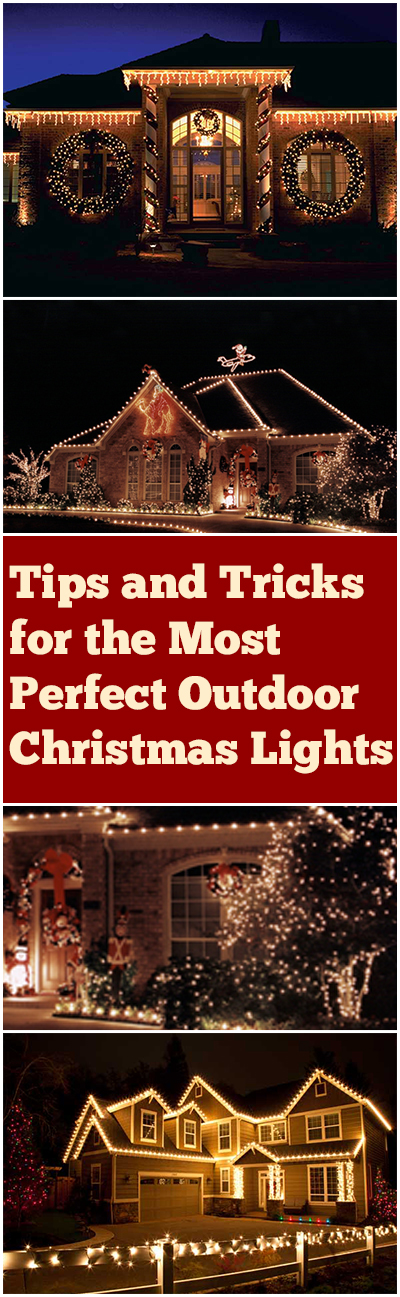 Tips and Tricks for the Most Perfect Outdoor Christmas Lights| Outdoor Decor, Outdoor Decor DIY, Outdoor Christmas Decorations DIY, Outdoor Christmas Decorations Lights, Christmas Lights, Christmas Lights Outdoors, Christmas Lights Ideas #OutdoorDecorDIY #ChristmasLights #ChristmasLightsIdeas