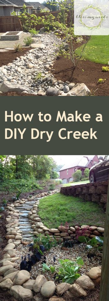 How to Make a DIY Dry Creek - Bless My Weeds| Dry Creek, DIY Dry Creek, Dry Creek Landscaping, Landscaping, Landscaping TIps and Tricks, Make Your Own Dry Creek, Easy Landscaping Tricks, Outdoor DIY, Popular Pin #DryCreek #DIYDryCreek #Gardening #Landscaping
